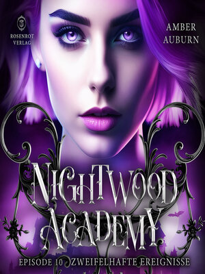 cover image of Nightwood Academy, Episode 10--Zweifelhafte Ereignisse